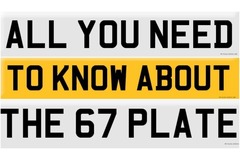 67 plates: When do they arrive, what do they mean and which are banned?
